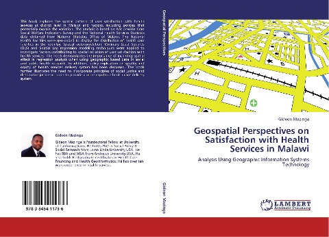 Geospatial Perspectives on Satisfaction with Health Services in Malawi: Analysis Using Geographic Information Systems Technology