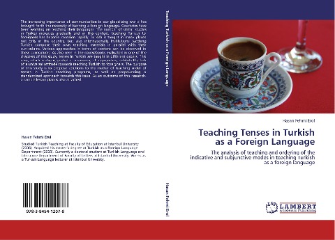 Teaching Tenses in Turkish as a Foreign Language: The analysis of teaching and ordering of the indicative and subjunctive modes in teaching Turkish as a foreign language