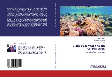 Biotic Potential and the Abiotic Stress: Special Reference to Plants