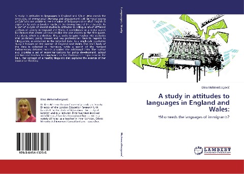 A study in attitudes to languages in England and Wales:: Who needs the languages of immigrants?