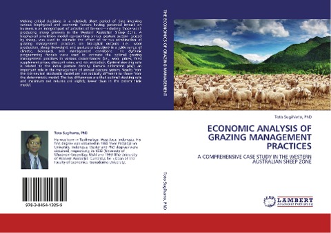 ECONOMIC ANALYSIS OF GRAZING MANAGEMENT PRACTICES: A COMPREHENSIVE CASE STUDY IN THE WESTERN AUSTRALIAN SHEEP ZONE