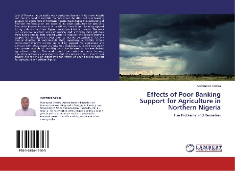 Effects of Poor Banking Support for Agriculture in Northern Nigeria: The Problems and Remedies