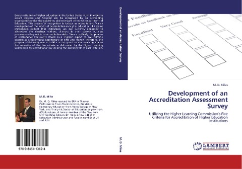 Development of an Accreditation Assessment Survey: Utilizing the Higher Learning Commissions Five Criteria for Accreditation of Higher Education Institutions
