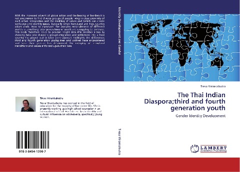 The Thai Indian Diaspora;third and fourth generation youth: Gender Identity Development