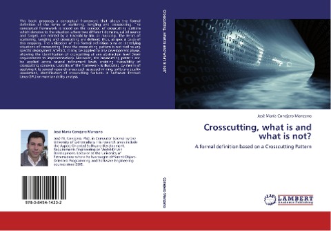Crosscutting, what is and what is not?: A formal definition based on a Crosscutting Pattern