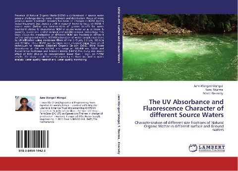 The UV Absorbance and Fluorescence Character of different Source Waters: Characterization of different size fractions of Natural Organic Matter in different surface and Ground waters