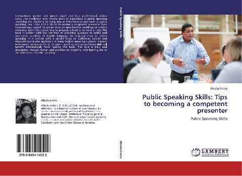 Public Speaking Skills: Tips to becoming a competent presenter: Public Speaking Skills