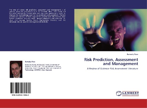 Risk Prediction, Assessment and Management: A Review of Violence Risk Assessment Literature