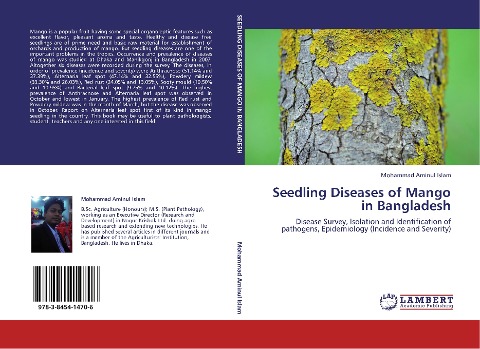 Seedling Diseases of Mango in Bangladesh: Disease Survey, Isolation and Identification of pathogens, Epidemiology (Incidence and Severity)