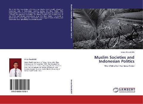 Muslim Societies and Indonesian Politics: The ICMI after the New Order