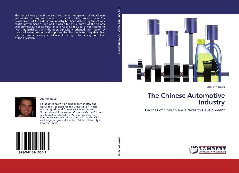 The Chinese Automotive Industry: Engines of Growth and Brakes to Development