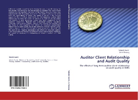 Auditor Client Relationship and Audit Quality: The effects of long-term auditor client relationship on audit quality in SMEs
