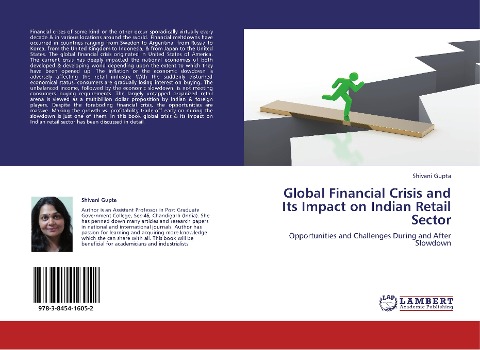 Global Financial Crisis and Its Impact on Indian Retail Sector: Opportunities and Challenges During and After Slowdown