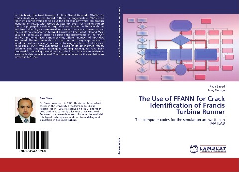 The Use of FFANN for Crack Identification of Francis Turbine Runner: The computer codes for the simulation are written in MATLAB