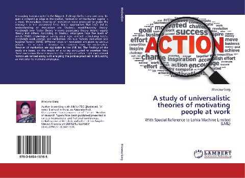 A study of universalistic theories of motivating people at work: With Special Reference to Lohia Machine Limited (LML)