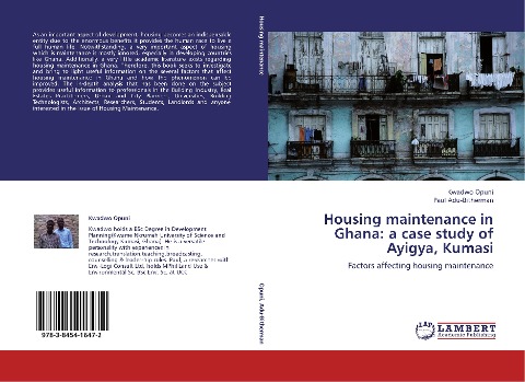 Housing maintenance in Ghana: a case study of Ayigya, Kumasi: Factors affecting housing maintenance