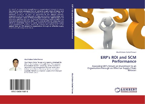 ERPs ROI and SCM Performance: Assessing ERPs Return on Investment to an Organisation through an Effective Supply Chain Network