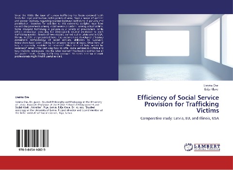 Efficiency of Social Service Provision for Trafficking Victims: Comparative study: Latvia, EU, and Illinois, USA