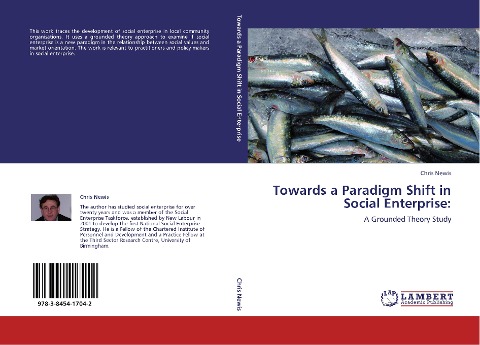 Towards a Paradigm Shift in Social Enterprise:: A Grounded Theoryry Approach