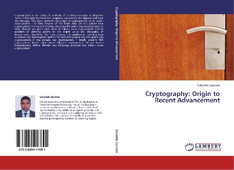 Cryptography: Origin to Recent Advancement