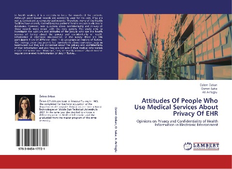 Attitudes Of People Who Use Medical Services About Privacy Of EHR: Opinions on Privacy and Confidentiality of Health Information in Electronic Environment