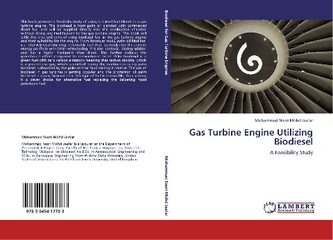 Gas Turbine Engine Utilizing Biodiesel: A Feasibility Study