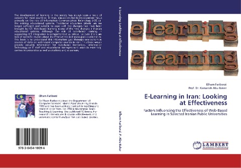 E-Learning in Iran: Looking at Effectiveness: Factors Influencing the Effectiveness of Web-Based Learning in Selected Iranian Public Universities