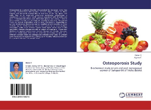 Osteoporosis Study: Biochemical study on pre and post menopasual women of Sangaenthi of Trichy district