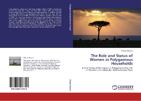 The Role and Status of Women in Polygamous Households: A Case Study of the Impact of Polygamy on the Life of Women in Illu Abba Bor Administrative Zone
