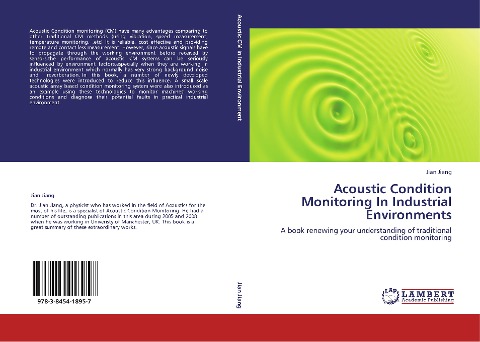 Acoustic Condition Monitoring In Industrial Environments: A book renewing your understanding of traditional condition monitoring