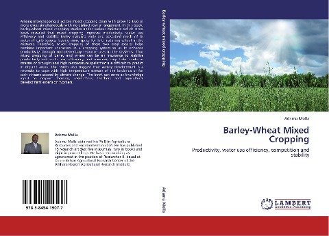 Barley-Wheat Mixed Cropping: Productivity, water use efficiency, competition and stability