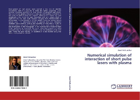 Numerical simulation of interaction of short pulse lasers with plasma