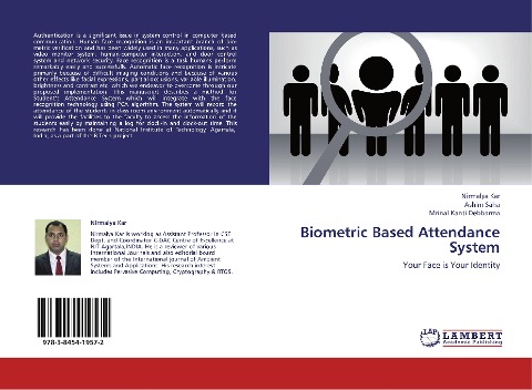 Biometric Based Attendance System: Your Face is Your Identity