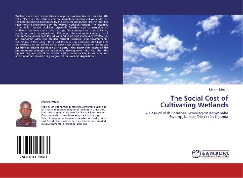 The Social Cost of Cultivating Wetlands: A Case of Irish Potatoes Growing on Kanyabaha Swamp, Kabale District in Uganda