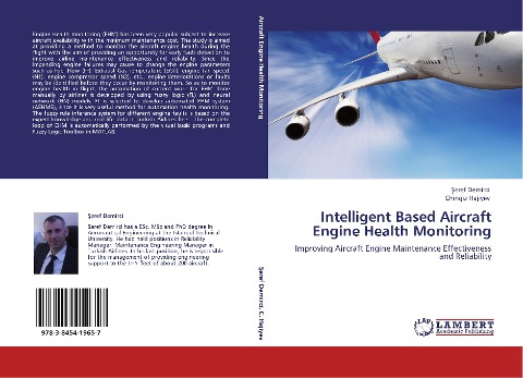 Intelligent Based Aircraft Engine Health Monitoring: Improving Aircraft Engine Maintenance Effectiveness and Reliability