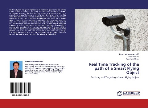 Real Time Tracking of the path of a Smart Flying Object: Tracking and Targeting a Smart Flying Object