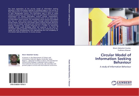 Circular Model of Information Seeking Behaviour: A study of Information Behaviour