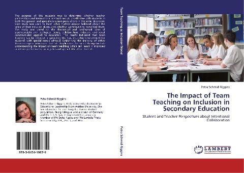 The Impact of Team Teaching on Inclusion in Secondary Education: Student and Teacher Perspectives about Intentional Collaboration
