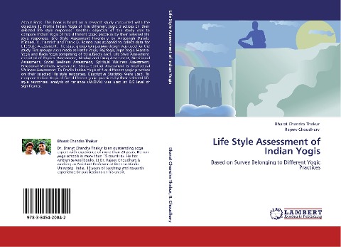 Life Style Assessment of Indian Yogis: Based on Survey Belonging to Different Yogic Practices