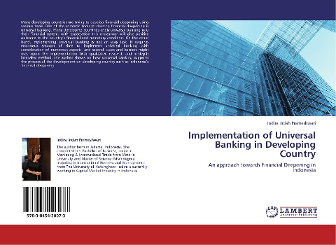 Implementation of Universal Banking in Developing Country: An approach towards Financial Deepening in Indonesia