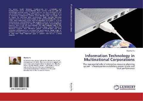 Information Technology in Multinational Corporations: The managerial role of enterprise resource planning system in headquarters-subsidiary power tussle and local performance