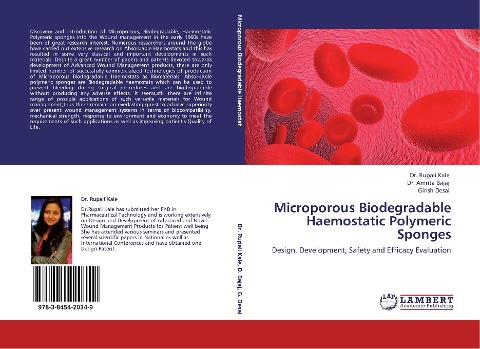 Microporous Biodegradable Haemostatic Polymeric Sponges: Design, Development, Safety and Efficacy Evaluation