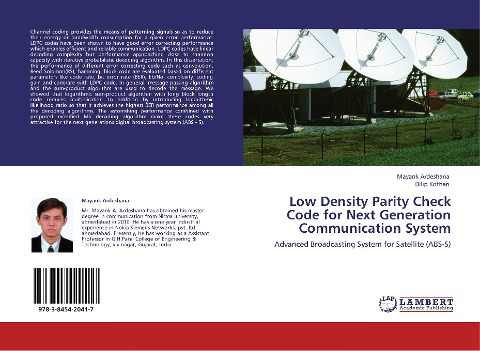 Low Density Parity Check Code for Next Generation Communication System: Advanced Broadcasting System for Satellite (ABS-S)