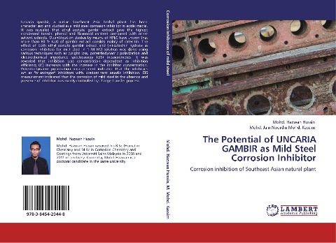 The Potential of UNCARIA GAMBIR as Mild Steel Corrosion Inhibitor: Corrosion inhibition of Southeast Asian natural plant