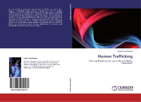 Human Trafficking: Criminal Breaking the Law or Human Rights Violations?