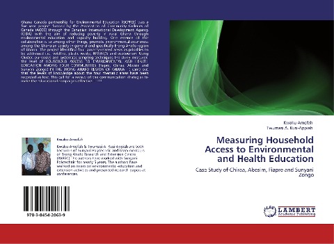 Measuring Household Access to Environmental and Health Education: Case Study of Chiraa, Abesim, Fiapre and Sunyani Zongo