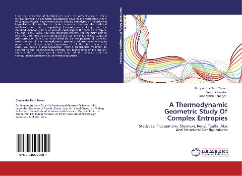 A Thermodynamic Geometric Study Of Complex Entropies: Statistical Fluctuations: Shannon, Renyi, Tsallis, Abe  And Structural Configurations