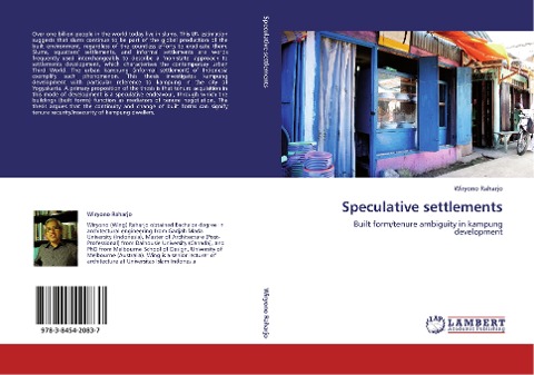 Speculative settlements: Built form/tenure ambiguity in kampung development