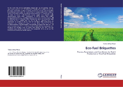 Eco-fuel Briquettes: Process Parameters and Conditions for Batch Production of Eco-Fuel Briquettes