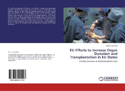 EU Efforts to Increase Organ Donation and Transplantation in EU States: A Policy Overview at National and EU Level